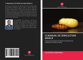 O MANUAL DE SERICULTURA BÁSICA