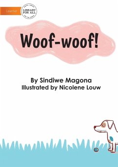 Woof-Woof! - Magona, Sindiwe