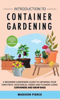 Introduction to Container Gardening - Pierce, Madison