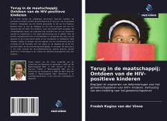 Terug in de maatschappij; Ontdoen van de HIV-positieve kinderen - Vinne, Fredah Kagiso van der