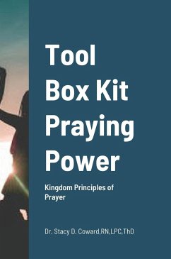 Tool Box Kit Praying Power - Coward, RN LPC ThD STACY D.