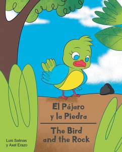 El Pájaro y la Piedra - The Bird and the Rock - Salinas, Luis; Axel