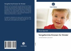 Cover Vorgeformte Kronen für Kinder