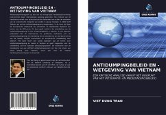 ANTIDUMPINGBELEID EN -WETGEVING VAN VIETNAM - Tran, Viet Dung