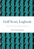 Golf Score Logbook