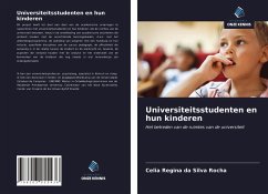 Universiteitsstudenten en hun kinderen - Silva Rocha, Celia Regina Da