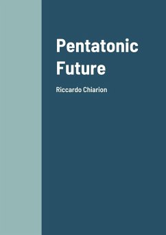 Pentatonic Future - Chiarion, Riccardo