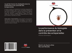 La performance du biologiste dans la prévention et le contrôle des ectoparasites - Silva, Beatriz de Aquino; Matiello, Marcelli