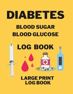 Diabetes Blood Sugar Blood Glucose Log Book - Coleman, Anna