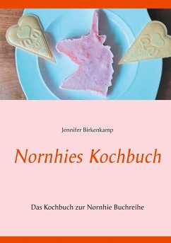 Nornhies Kochbuch - Birkenkamp, Jennifer