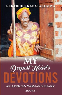 My Deepest Heart's Devotions 5 - Kabatalemwa, Gertrude