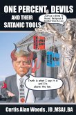 One Percent Devils and Their Satanic Tools