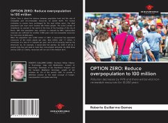 OPTION ZERO: Reduce overpopulation to 100 million - Gomes, Roberto Guillermo