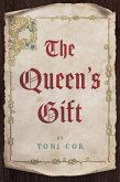 The Queen's Gift (eBook, ePUB)
