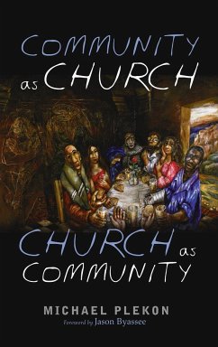 Community as Church, Church as Community - Plekon, Michael