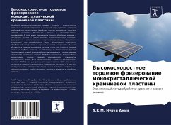Vysokoskorostnoe torcewoe frezerowanie monokristallicheskoj kremniewoj plastiny - Amin, A.K.M. Nurul
