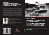 PRATIQUES D'APPROVISIONNEMENT ET GESTION DES RESSOURCES DANS LES UNIVERSITÉS PRIVÉES PRATIQUES D'APPROVISIONNEMENT ET GESTION DES RESSOURCES DANS LES UNIVERSITÉS PRIVÉES