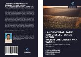 LANDINVENTARISATIE VAN GESELECTEERDE MICRO-WATERSCHEIDINGEN VAN YADGIR