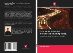 Escolha de Rota com Informação em Tempo Real - Ben-Elia, Eran