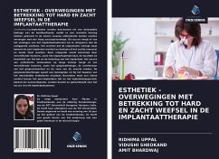 ESTHETIEK - OVERWEGINGEN MET BETREKKING TOT HARD EN ZACHT WEEFSEL IN DE IMPLANTAATTHERAPIE - Uppal, Ridhima; Sheokand, Vidushi; Bhardwaj, Amit