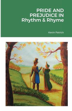 Pride and Prejudice in Rhythm & Rhyme - Brennan, Kevin