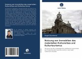 Nutzung von Immobilien des materiellen Kulturerbes und Kulturtourismus