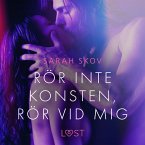 Rör inte konsten, rör vid mig - erotisk novell (MP3-Download)