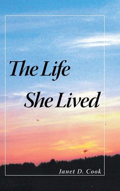 The Life She Lived