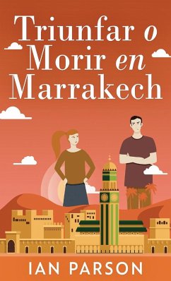 Triunfar O Morir En Marrakech - Parson, Ian