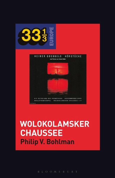 Heiner Müller and Heiner Goebbels's Wolokolamsker Chaussee (eBook, ePUB) Heiner Müller and Heiner Goebbels's Wolokolamsker Chaussee (eBook, ePUB)