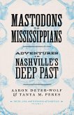 Mastodons to Mississippians (eBook, ePUB)