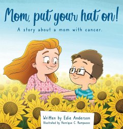 Mom, put your hat on! - Anderson, Edie