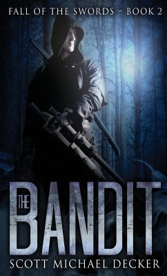 The Bandit - Decker, Scott Michael