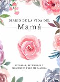 Diario de la Vida de Mamá