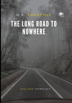 The Long Road to Nowhere - Thompson, O. B.