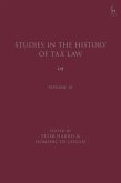 Studies in the History of Tax Law, Volume 10 (eBook, PDF) Studies in the History of Tax Law, Volume 10 (eBook, PDF)