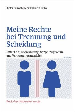 Meine Rechte bei Trennung und Scheidung - Schwab, Dieter;Görtz-Leible, Monika