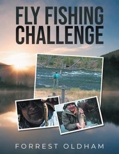 Fly Fishing Challenge (eBook, ePUB) - Oldham, Forrest