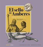 El sello de Amberes (eBook, PDF) El sello de Amberes (eBook, PDF)