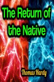 The Return of the Native (eBook, ePUB)