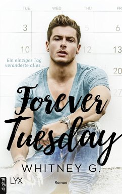 Forever Tuesday (eBook, ePUB) - G., Whitney