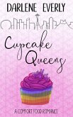 Cupcake Queens (A Comfort Food Romance) (eBook, ePUB)