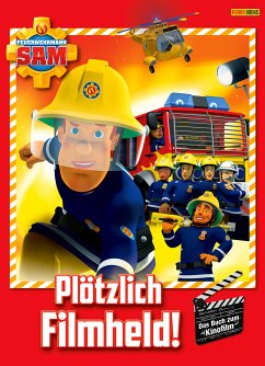 Feuerwehrmann Sam - Plötzlich Filmheld! Das Buch zum Kinofilm (eBook, ePUB) - Zuschlag, Katrin