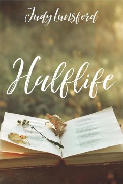 Halflife (eBook, ePUB) - Lunsford, Judy