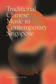 Traditional Chinese Music in Contemporary Singapore (eBook, ePUB)