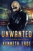 Unwanted (Paladine Political Thriller Series, #4) (eBook, ePUB)