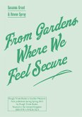 From Gardens Where We Feel Secure (eBook, ePUB)