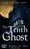 The Tenth Ghost (A Beth-Hill Novel: Jacob Lane, #1) (eBook, ePUB)