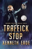 Traffick Stop (Paladine Political Thriller Series, #3) (eBook, ePUB)