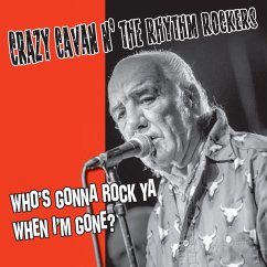 Who'S Gonna Rock You When I'M Gone? (Col.Vinyl) - Crazy Cavan N' The Rhythm Rockers